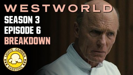 Westworld (Season 3, Episode 6 Breakdown): What The Hell Is Happening?