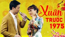 Nhạc Xuân Xưa Trước 1975 - Mùa Xuân Lá Khô, Ngày Xuân Thăm Nhau - Nhạc Xuân Trữ Tình Nhiều Ca Sĩ