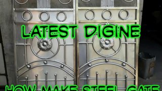 HOW TO MAKE STEEL GATE & GREEL LATEST DIGINE NEW MODEL