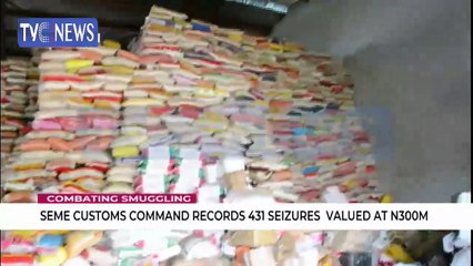 Seme Customs Command records 431 seizures valued at N300m