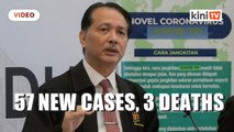 Malaysia reports 3 new deaths, 57 new cases