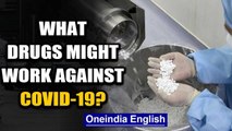 What drugs might work against Covid-19, watch the video to find out | Oneindia News