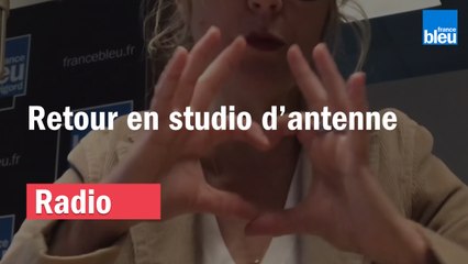 Jour 37, retour à la radio après 4 semaines