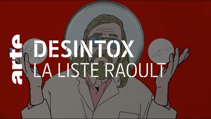 La liste Raoult | 22/04/2020 | Désintox | ARTE