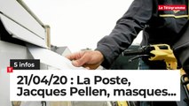 La Poste, Jacques Pellen, masques... Cinq infos bretonnes du 21 avril