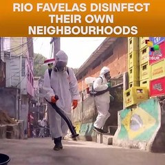 Rio Favelas Disinfect Their Own Neighbourhoods