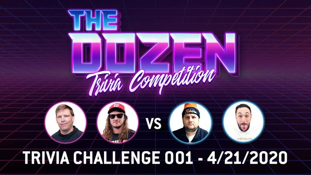 New Game Show: 'The Dozen Trivia Competiton' - PFT & Brandon Walker vs. Marty Mush & Eddie (Episode 001)