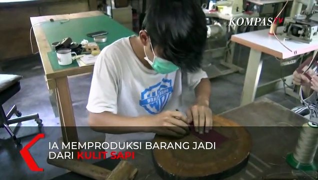 Bisnis Kerajinan Kulit Sapi, Peluang Usaha Bagi Anak Muda