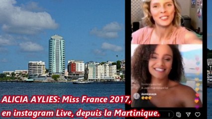 ✌ALICIA AYLIES: Miss France 2017, en confinement dans sa Martinique.