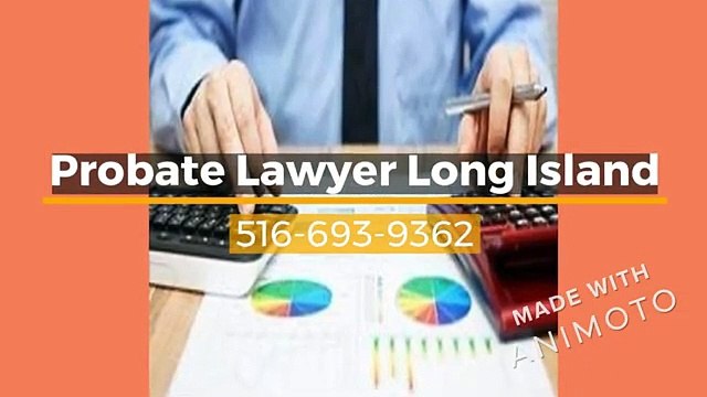 Probate Lawyer Long Island