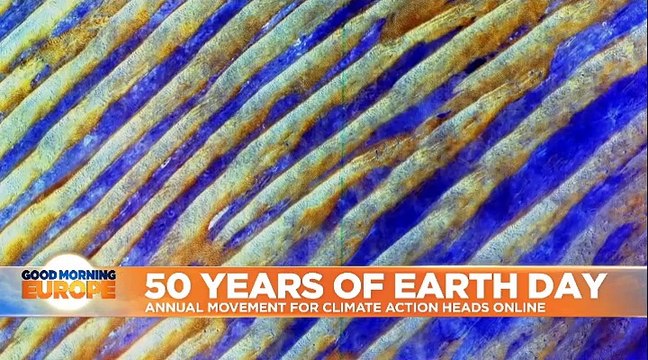 Earth Day at 50: 'No nation is getting it right,' activists say, as global event moves online