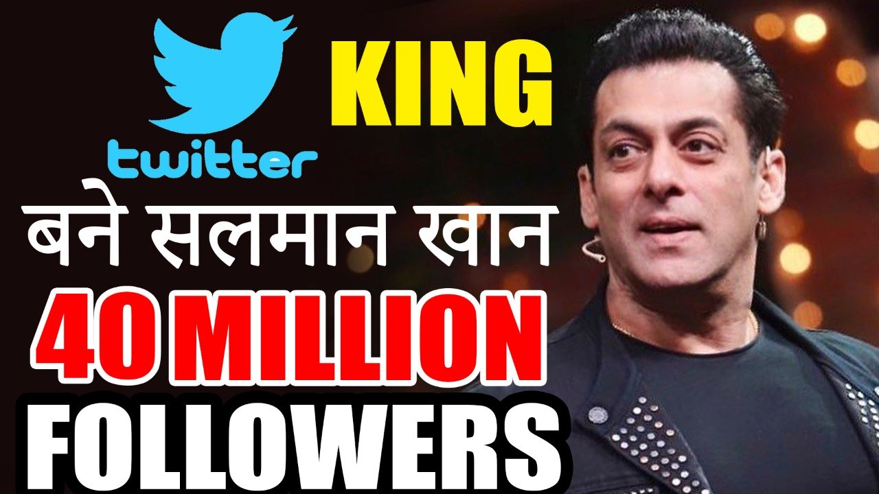 Salman Khan Completes 40 MILLION FOLLOWERS On Twitter