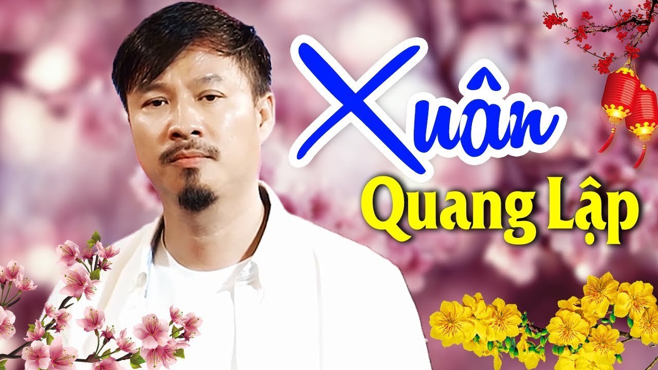 Tôi Chưa Có Mùa Xuân - Nhạc Xuân Xưa Hải Ngoại QUANG LẬP - Nhạc Xuân Nhạc Tết Hay Nhất 2020