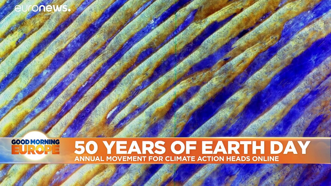 Earth Day at 50: 'No nation is getting it right,' activists say, as global event moves online