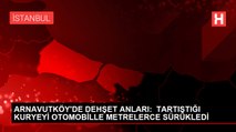 İstanbul'da dehşet anları! Sürücü, tartıştığı kuryeyi otomobille metrelerce sürükledi