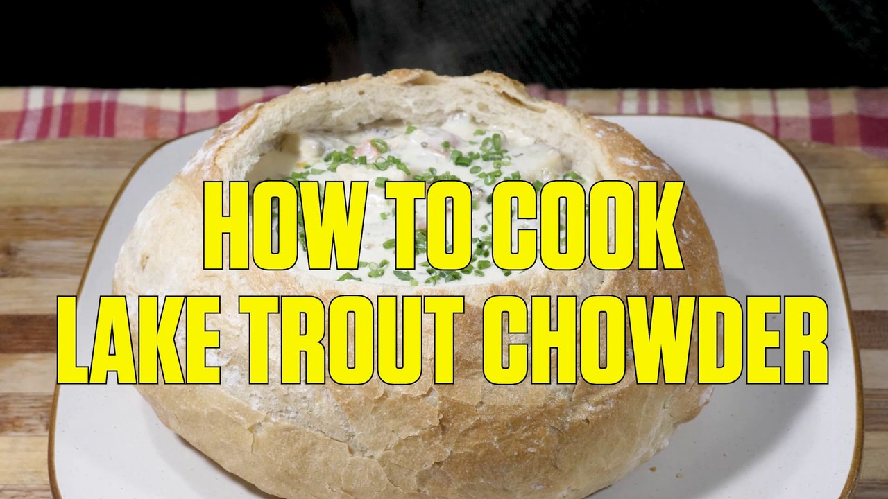 How to Cook Lake Trout Chowder video Dailymotion