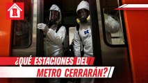 ¿Qué estaciones del metro cerrarán por coronavirus?