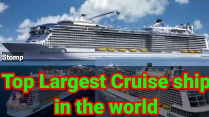Top Largest Cruise ship in the world