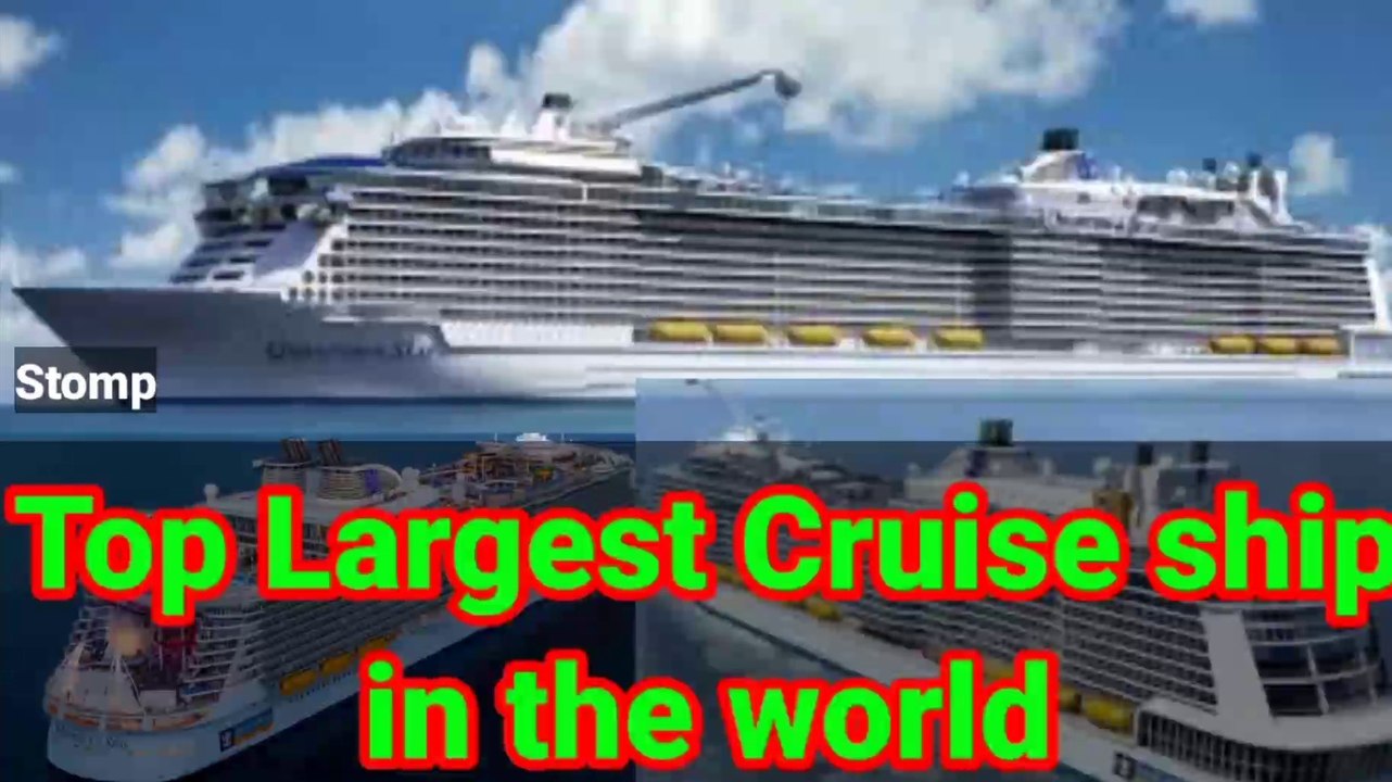 Top Largest Cruise ship in the world