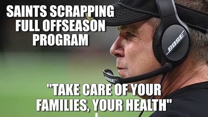 Saints scrapping full offseason program for Spring 2020