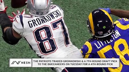 NESN's Adam Pellerin Gives His Take On Rob Gronkowski Trade To Buccaneers