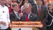Michael Bloomberg Went Big On Presidential Campaign