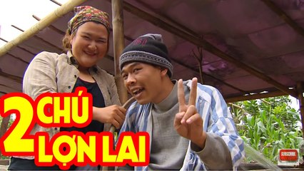 Hai Chú Lợn Con - Trung Ruồi  Trích Hài Tết 2017 Tam Nam Bất Bần