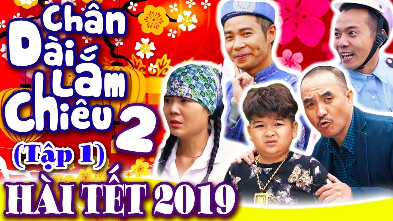 Phim Hài Tết 2019  Chân Dài Lắm Chiêu 2 - Tập 1  Hài Tết Mới Nhất 2019 - Phim Hay Cười Vỡ Bụng