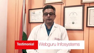 A Video Testimonial by Dr. Satya Kumar Saraswat on Webguru Infosystems