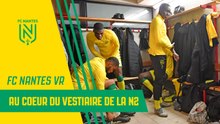 Vidéo 360° : Au coeur du vestiaire de la N2