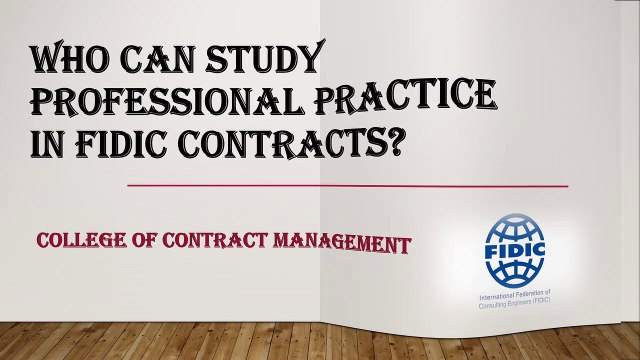 Who Can Study Professional Practice in FIDIC Contracts