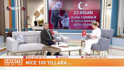 Hayatta Her Şey Var 23 Nisan 2020