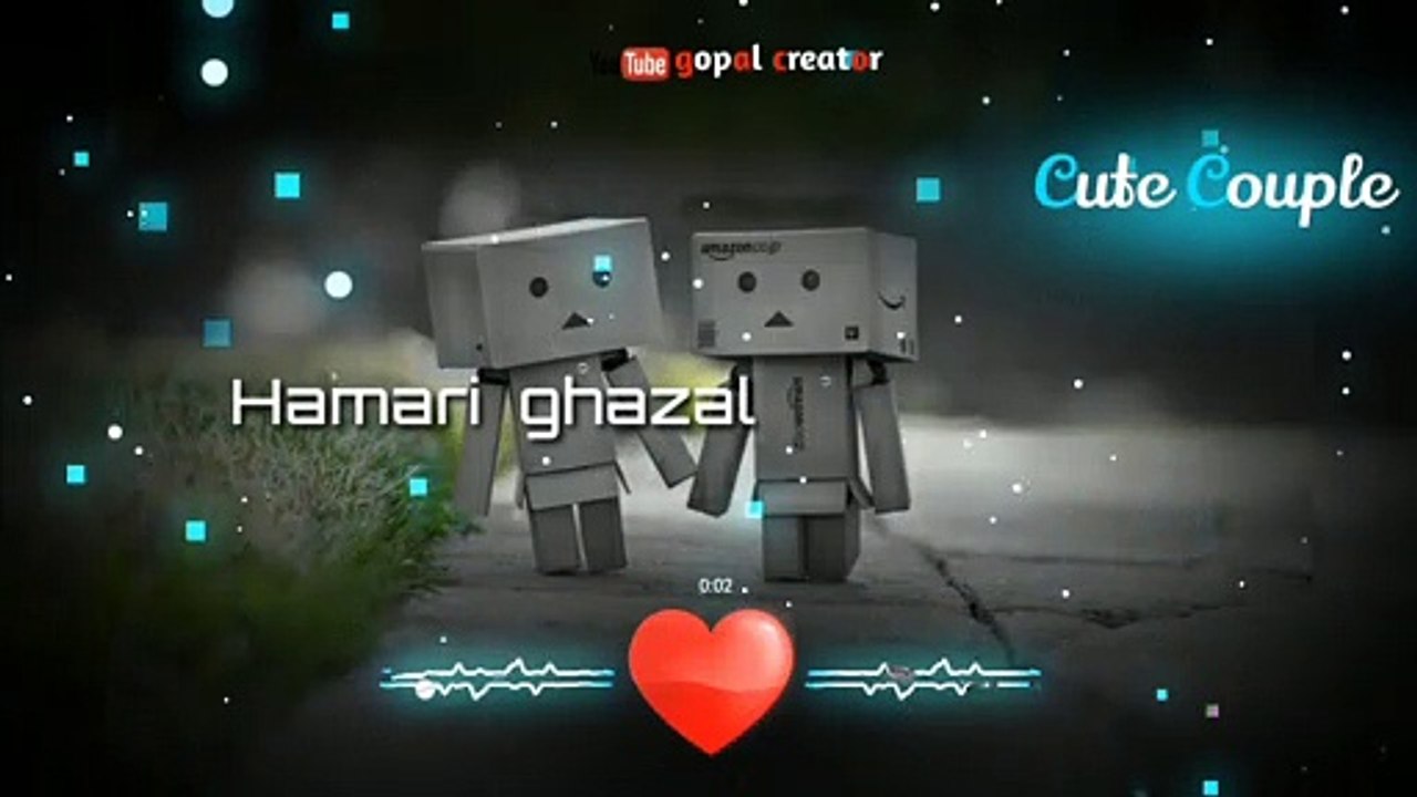 Hamari ghazal hai tasawar Tumhara heart touching song whatsapp status lyrics video HD