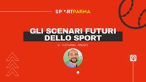 PODCAST #3 - Gli scenari futuri dello sport (di Giovanni Marani)