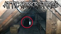 5 Scary Attic Horror Stories