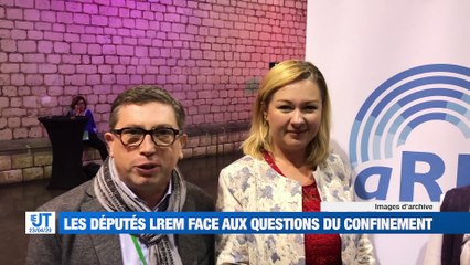 Les députés ligériens de la majorité face aux questions du confinement