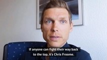 If anyone can come back, it's Chris Froome - Martin