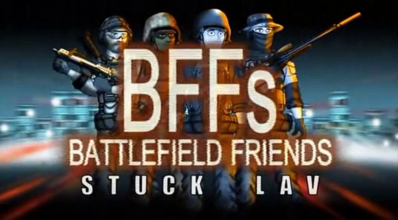 BFFs- Stuck LAV (Season 4E10)