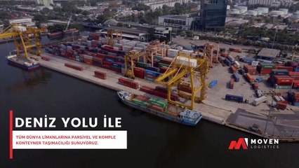 Moven Lojistik - Deniz Yolu ile Uluslararası Konteyner Nakliyesi