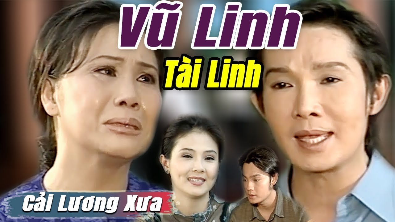 Cải Lương Xưa : Vũ Linh Tài Linh Kim Tiểu Long Thanh Ngân  cải lương xã hội tuồng hay Để Đời