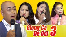 Liveshow GIỌNG CA ĐỂ ĐỜI 3 - Nhạc Vàng Bolero Xưa Hay Tê Tái Nhiều Ca Sĩ Quang Lập, Tài Nguyễn