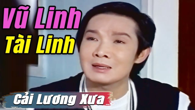 Cải Lương Xưa : Vũ Linh Tài Linh Thanh Hằng Linh Tâm cải lương xã hội tuồng hay Để Đời