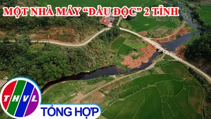 Xử phạt trên 100 triệu đồng chi nhánh một công ty gây ô nhiễm môi trường tại Hòa Bình