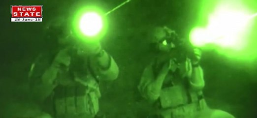 सर्जिकल स्ट्राइक का वीडियो आउट, भारत ने ऐसे पाक के उड़ा दिए थे होश...