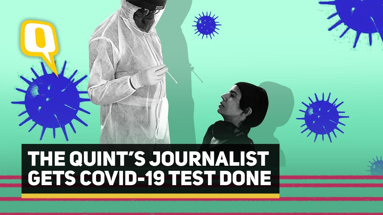 ‘Fingers Crossed!’ The Quint’s Journalist Gets Tested for COVID-19