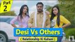 Desi VS Others (Relationship ki kahani)  Amit Bhadana Part 2 (C)