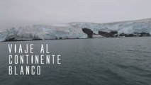 Viaje al Continente Blanco