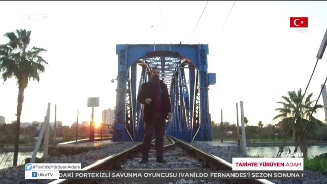 Tarihte Yürüyen Adam - Adana | 18 Ocak 2020