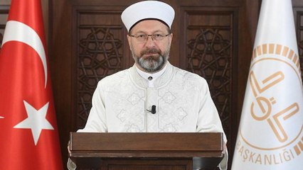 Diyanet İşleri Başkanı Erbaş’tan corona yorumu: Allah’ın gönderdiği musibet