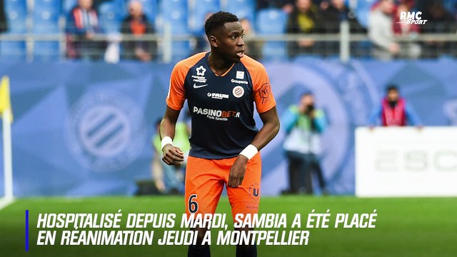 Montpellier : Sambia, en réanimation, testé positif au Covid-19